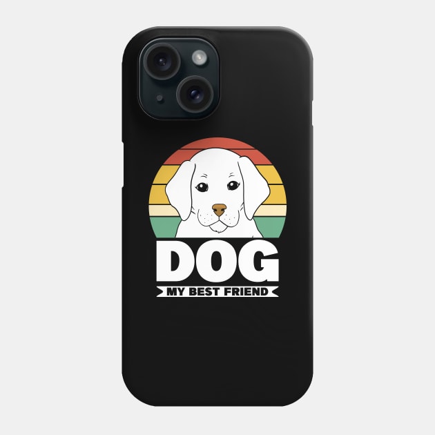 Dog My Best Friend Phone Case by Astramaze