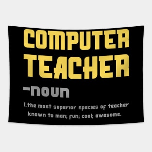 Computer Teacher The Most superior Species Of Teacher Tapestry