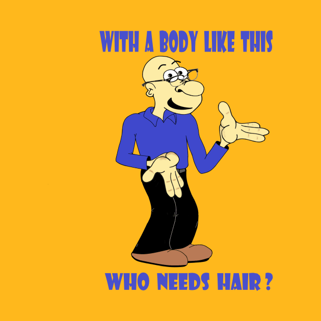 Who Needs Hair ? by KJKlassiks