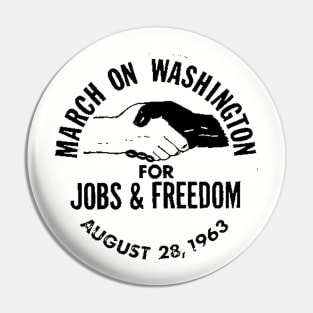 The March on Washington for Jobs and Freedom Pin