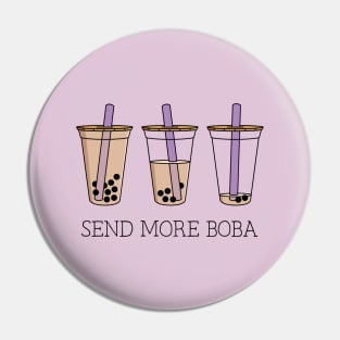 Bubble Tea - Send More Boba Pin