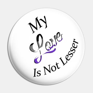 No Lesser Love Pin