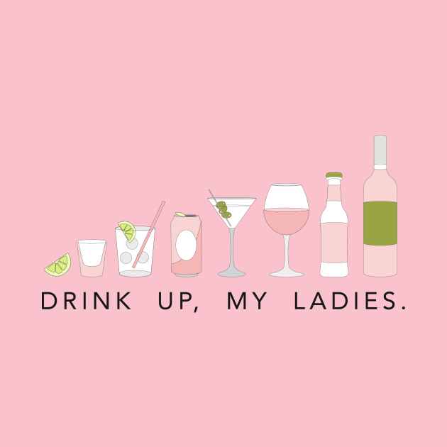 Drink up, my ladies! by annacush