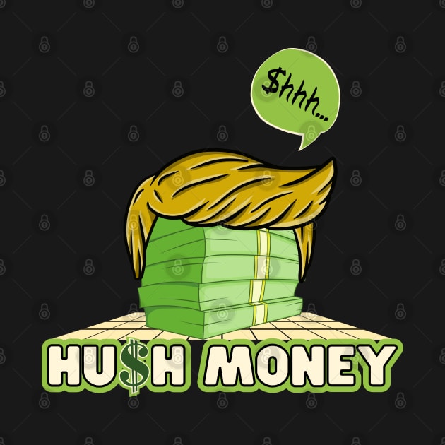 Hush Money by Kenny The Bartender's Tee Emporium