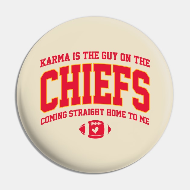 Karma is the Guy on the Chiefs Pin by GraciafyShine