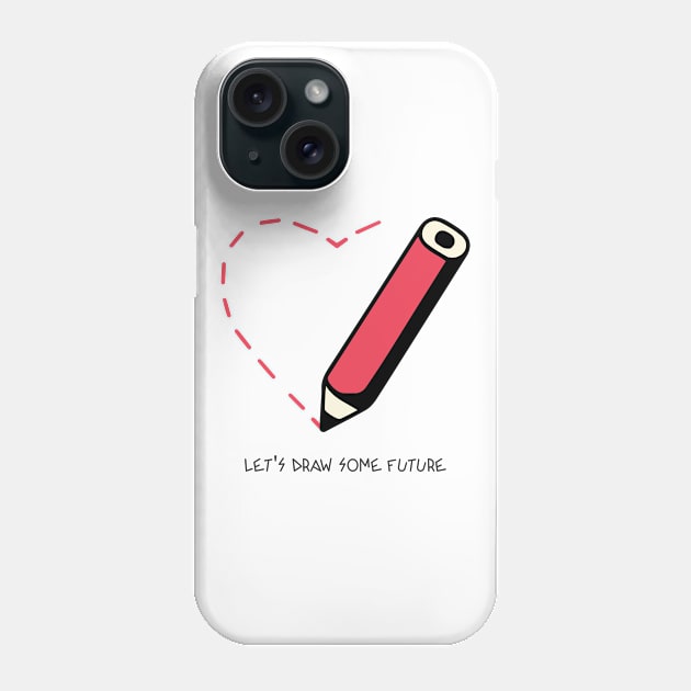 Let's draw some future Phone Case by sydorko