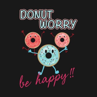 Happy donut T-Shirt