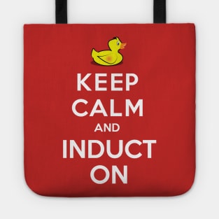 Keep Calm and Induct On Tote