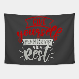 Give Yourself Permission To Rest Tapestry