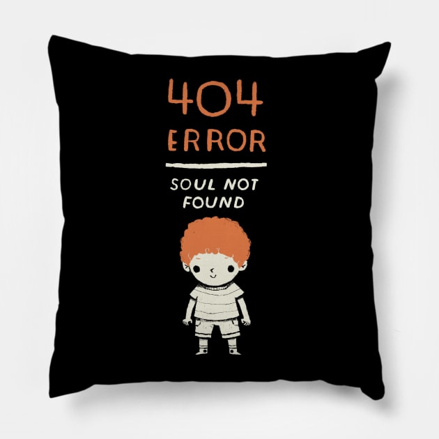 404 error- soul not found. ginger shirt Pillow by Louisros