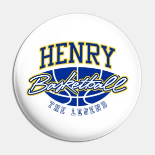 Henry Basketball The Legend Custom Player Your Name Pin