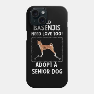 Senior Dog Adoption T-Shirt for Basenji Dog Lovers Phone Case