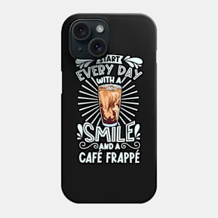 Smile with Café Frappé Phone Case