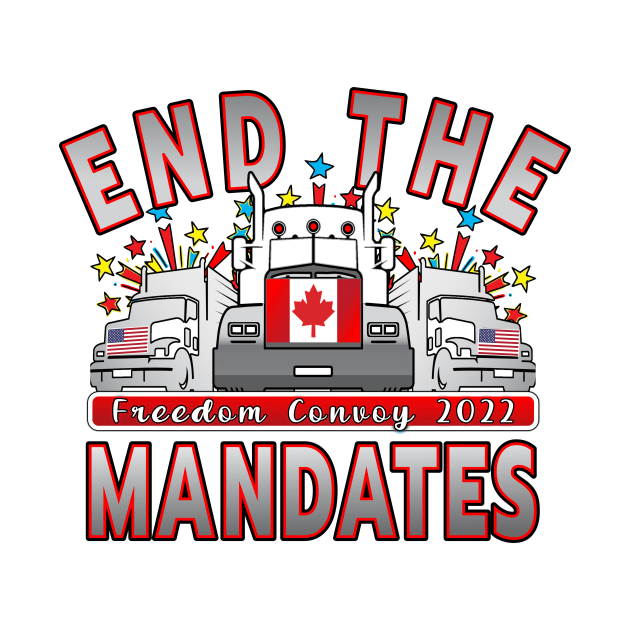 END MANDATES - TRUCKERS FREEDOM CONVOY 2022 - THANKS TO THE CANADIAN TRUCKERS SILVER by KathyNoNoise