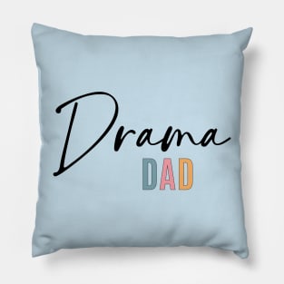 Drama Dad Pillow