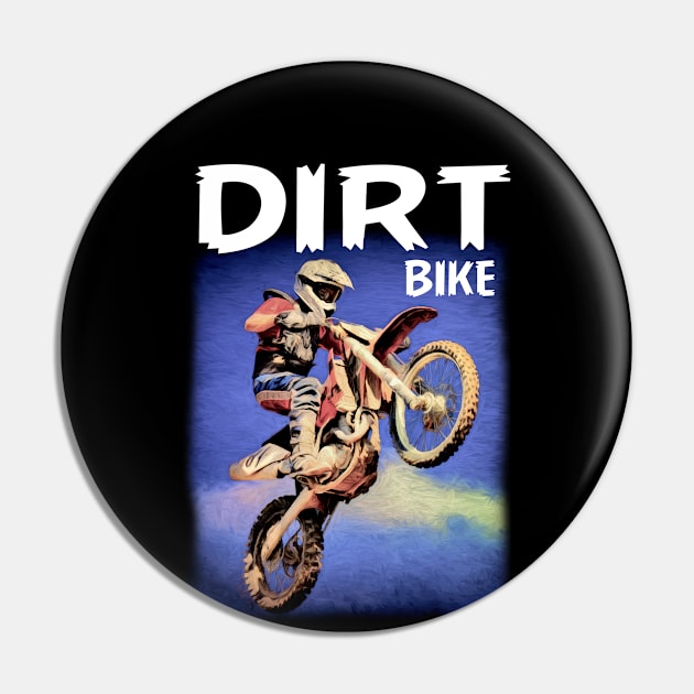 Cool Dirt Bike Gift Idea, Dirt bike Rider, Dirt bike Pin by Jakavonis