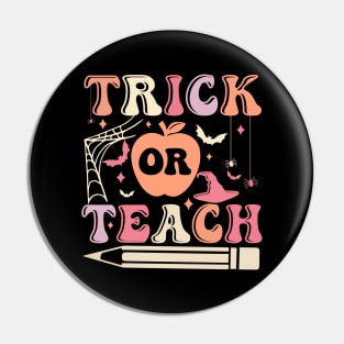 Trick Or Teach Funny cute halloween teacher Costume 2022 Pin