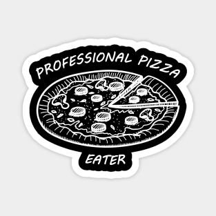 Professional Pizza Eater Magnet