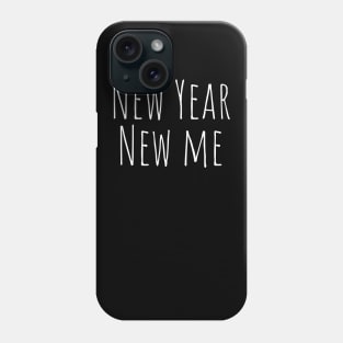 New Year New Me – White Phone Case