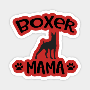 Boxer Mama - Love Your Boxer Puppy Magnet