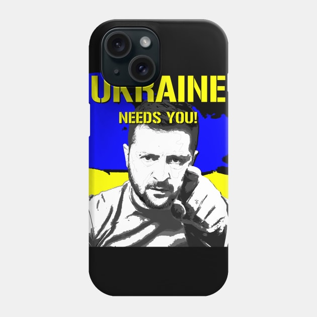 Zelenskyy Needs You! Phone Case by Ironmatter