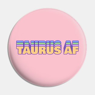 Taurus AF Pin