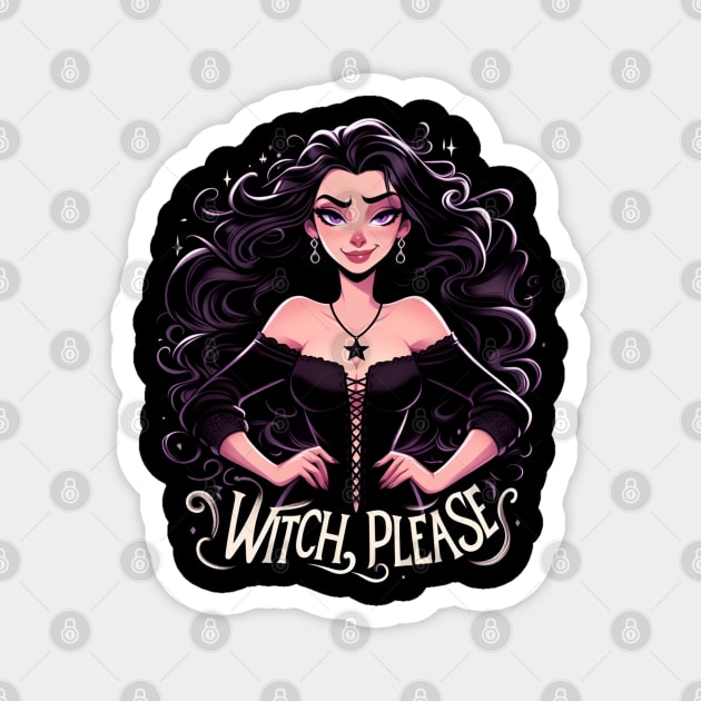 Witch, Please - Sorceress in a Black Dress - Dark Fantasy Magnet by Fenay-Designs