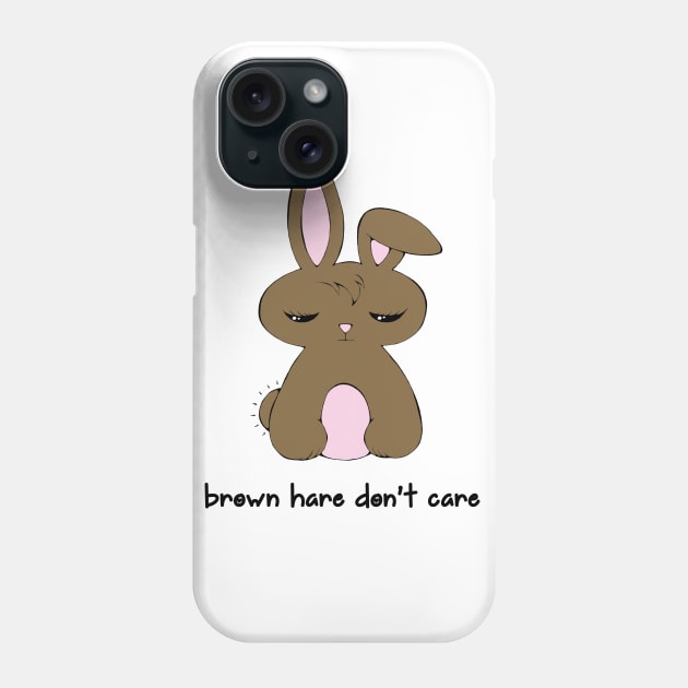 Brown Hare Don't Care - Kawaii Bunny Phone Case by AdrienneAllen