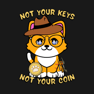 Not your keys not your coin - orange cat T-Shirt