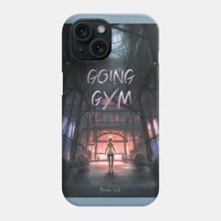 Going to Gym motivation for people Phone Case