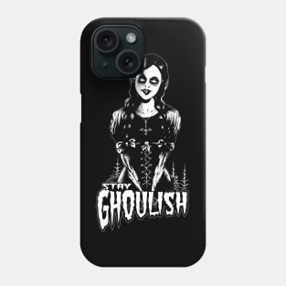 Goth dead girl, Stay Ghoulish! Phone Case