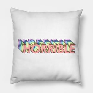 Horrible Pillow