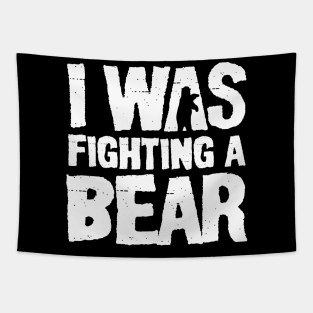 I Was Fighting a Bear Tapestry