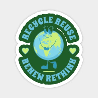 Recycle Reuse Renew Rethink Crisis Environmental Activism Magnet