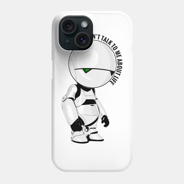 Marvin - Life Quote (black text) Phone Case by Stupiditee