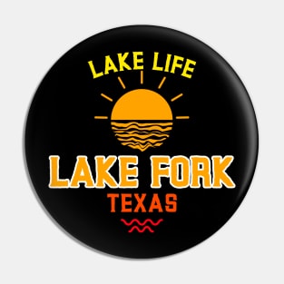 LAKE FORK TEXAS T-SHIRT Pin