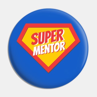 Mentor Gifts | Super Mentor Pin