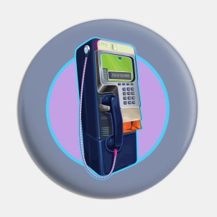Pick Up The Phone - Payphone Pin