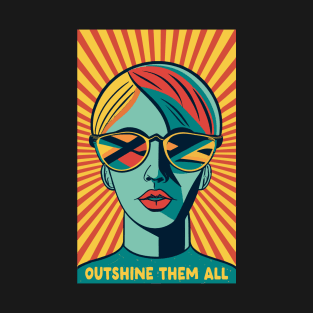 Outshine them all T-Shirt