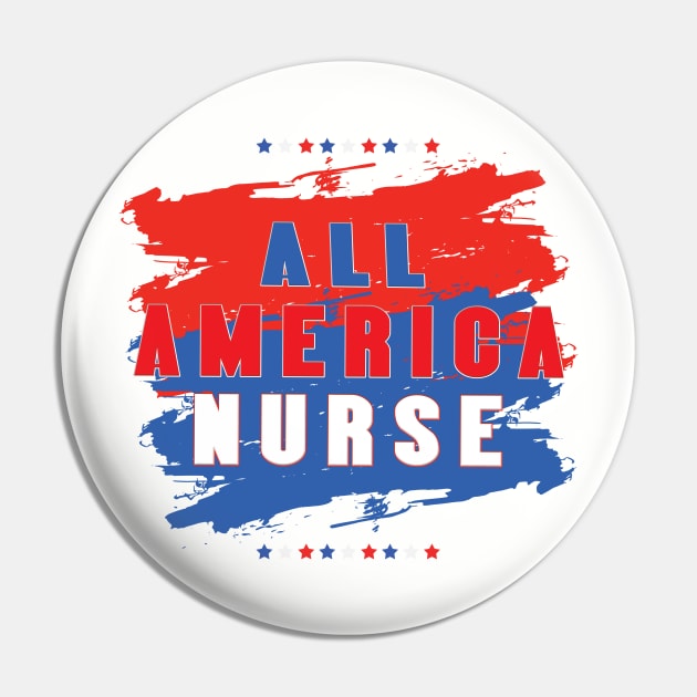 All American nurse Pin by TeeText