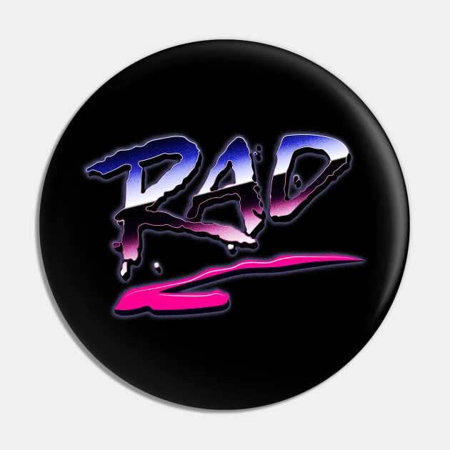 Rad! 80s Pin by triggerleo