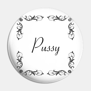 Schnoerkel - Pussy Pin