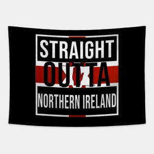 Straight Outta Northern Ireland - Gift for  From Northern Ireland in Irish Northern Ireland Flag Tapestry