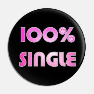 1980s Funny Singles Awareness Day Single Life Pin