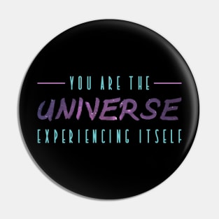 You are the universe Pin