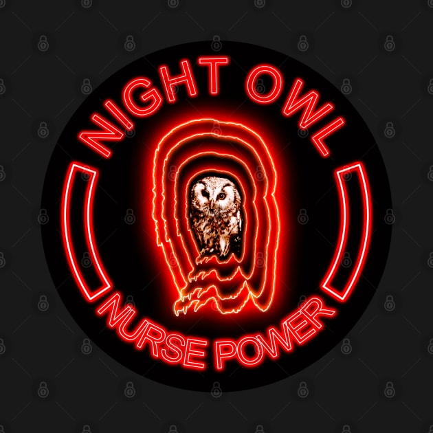 Night owl nurse power by All About Nerds