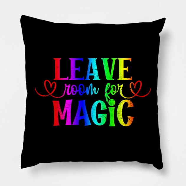 Positive Mindset - Leave Room for Magic Pillow by ShopBuzz