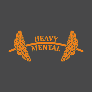 Heavy Mental T-Shirt