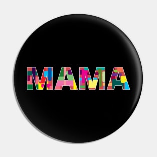 Mama for New and Proud Mothers Pin