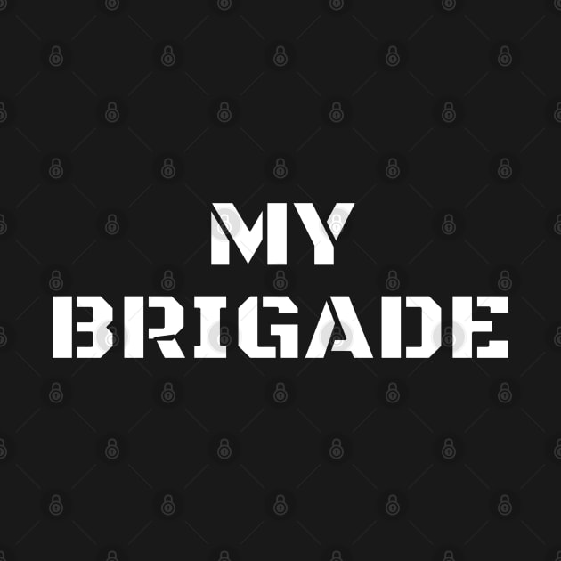 My Brigade by Craft With Me